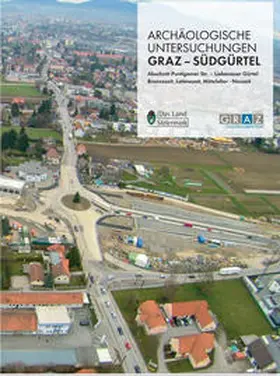  Archäologische Untersuchungen Graz-Südgürtel | Buch |  Sack Fachmedien