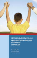 Garfat / Charles |  Leitfaden zur Entwicklung erfolgreicher Kinder- und Jugendhilfe in Familien | Buch |  Sack Fachmedien