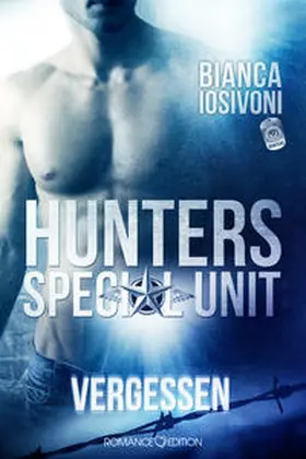 Iosivoni |  HUNTERS - Special Unit: Vergessen | Buch |  Sack Fachmedien