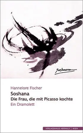 Fischer |  Soshana - Die Frau, die mit Picasso kochte | Buch |  Sack Fachmedien