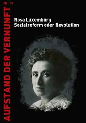 Luxemburg |  Sozialreform oder Revolution | Buch |  Sack Fachmedien