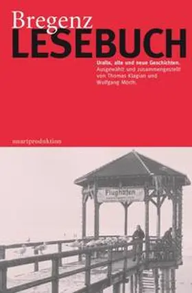 Mörth / Klagian |  Bregenz Lesebuch | Buch |  Sack Fachmedien