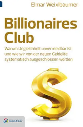 Weixlbaumer |  Billionaires Club | Buch |  Sack Fachmedien