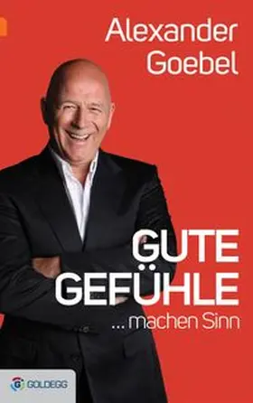 Goebel |  Gute Gefühle ... | eBook | Sack Fachmedien
