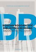 Kulic / Steiner / Jovanovic |  BOGDAN BOGDANOVIC BIBLIOTEKA BEOGRAD | Buch |  Sack Fachmedien