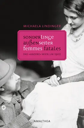 Lindinger |  Sonderlinge, Außenseiter, Femmes Fatales | eBook | Sack Fachmedien