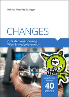 Bazinger / WildUrb |  CHANGES. Orte der Veränderung | Buch |  Sack Fachmedien