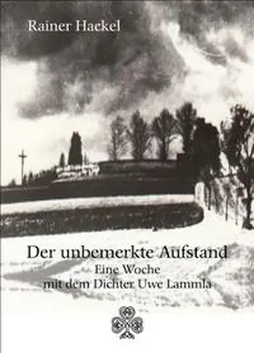 Hackel |  Der unbemerkte Aufstand | Buch |  Sack Fachmedien