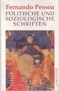 Pessoa / De Cusatis |  Politische und soziologische Schriften | Buch |  Sack Fachmedien
