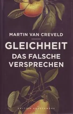 Van Creveld, |  Gleichheit - das falsche Versprechen | Buch |  Sack Fachmedien