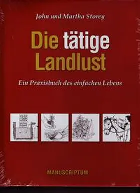 Storey |  Die tätige Landlust | Buch |  Sack Fachmedien