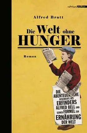 Bratt / Poll |  Die Welt ohne Hunger | Buch |  Sack Fachmedien