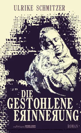 Schmitzer |  Die gestohlene Erinnerung | eBook | Sack Fachmedien
