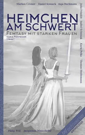 Pointecker / Pelka / Heidemann |  Heimchen am Schwert | Buch |  Sack Fachmedien