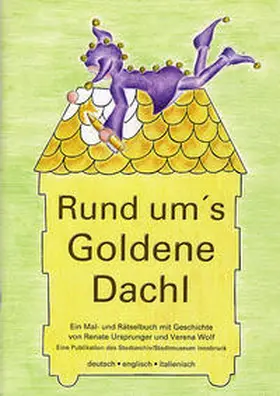 Ursprunger |  Rund um's Goldene Dachl | Buch |  Sack Fachmedien