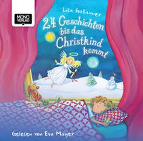 Gallauner |  24 Geschichten, bis das Christkind kommt | Sonstiges |  Sack Fachmedien