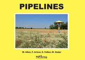 Albert / Artner / Felber |  PIPELINES | Buch |  Sack Fachmedien