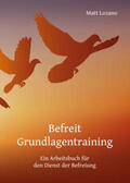 Lozano |  Befreit Grundlagentraining | Buch |  Sack Fachmedien