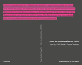 Oury / Guattari / Tosquelles |  Praxis des Institutionellen und Politik | Buch |  Sack Fachmedien