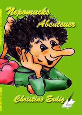 Erdic / Erdiç / Pfolz |  Nepomucks Abenteuer | Buch |  Sack Fachmedien