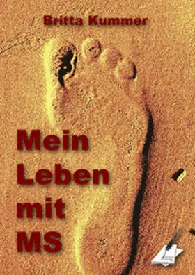 Kummer / Pfolz |  Mein Leben mit MS | Buch |  Sack Fachmedien