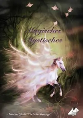 Pfolz / Treiber / Markovic |  Mystisches Magisches | Buch |  Sack Fachmedien