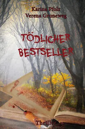 Pfolz / Grueneweg |  Tödlicher Bestseller | Buch |  Sack Fachmedien