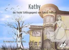 Karin |  Kathy, das freche Schlossgespenst von Schloss Freiland | Buch |  Sack Fachmedien