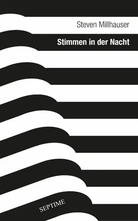 Millhauser |  Stimmen in der Nacht | eBook | Sack Fachmedien