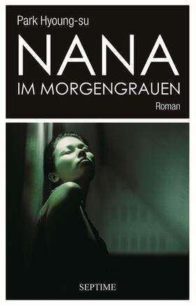 Hyoung-su | Nana im Morgengrauen | E-Book | sack.de