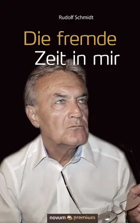 Schmidt |  Die fremde Zeit in mir | eBook | Sack Fachmedien