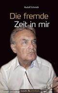 Schmidt |  Die fremde Zeit in mir | eBook | Sack Fachmedien
