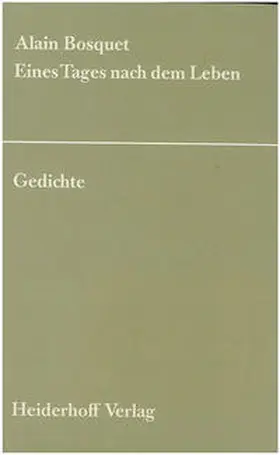 Bosquet |  Eines Tages nach dem Leben. | Buch |  Sack Fachmedien