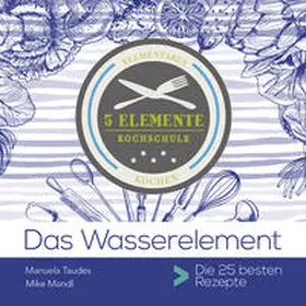 Taudes / Mandl |  Das Wasserelement | Buch |  Sack Fachmedien