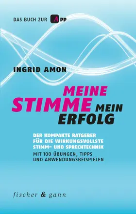 Amon |  Meine Stimme - Mein Erfolg | eBook | Sack Fachmedien