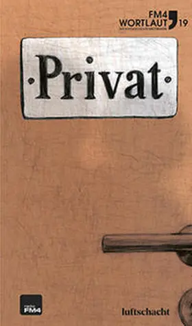 Bereuter / Czesch |  FM4 Wortlaut 19. Privat | Buch |  Sack Fachmedien