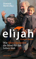 Sporschill / Zenkert / Steiner |  Elijah & seine Raben | eBook | Sack Fachmedien