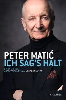 Matic / Matic / Mayer |  Ich sag's halt | eBook | Sack Fachmedien