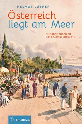 Luther |  Österreich liegt am Meer | eBook | Sack Fachmedien