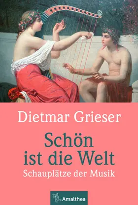 Grieser | Schön ist die Welt | E-Book | sack.de