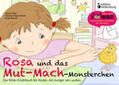 Eder / Heine / Brandl Benetseder |  Rosa und das Mut-Mach-Monsterchen | Buch |  Sack Fachmedien