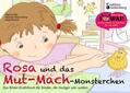 Eder / Heine / Brandl Benetseder |  Rosa und das Mut-Mach-Monsterchen | eBook | Sack Fachmedien
