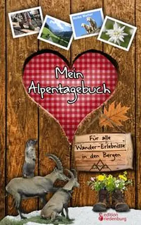 Wolter |  Mein Alpentagebuch - Für alle Wander-Erlebnisse in den Bergen | Buch |  Sack Fachmedien