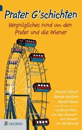Girisch / Woltron / Havas |  Prater G'schichten | Buch |  Sack Fachmedien