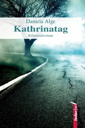 Alge |  Kathrinatag: Alpenkrimi | eBook | Sack Fachmedien