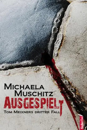 Muschitz |  Ausgespielt | Buch |  Sack Fachmedien