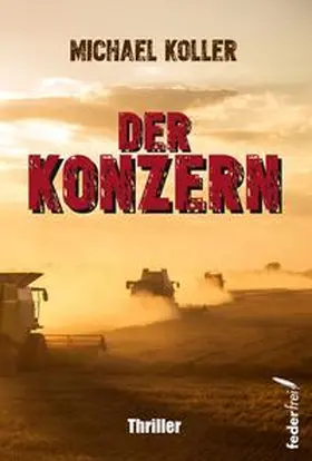 Koller |  Der Konzern | Buch |  Sack Fachmedien