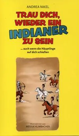 Nikel |  Trau dich, wieder ein Indianer zu sein | Buch |  Sack Fachmedien