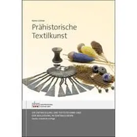 Grömer |  Prähistorische Textilkunst | Buch |  Sack Fachmedien