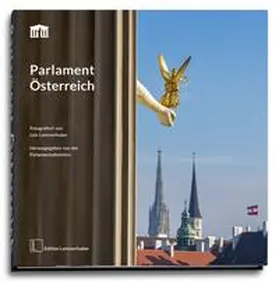 Lammerhuber / Parlamentsdirektion / Elodie |  Parlament Österreich | Buch |  Sack Fachmedien